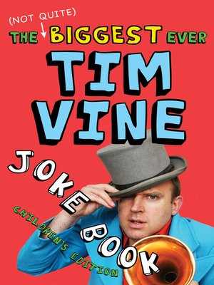 cover image of The (Not Quite) Biggest Ever Tim Vine Joke Book